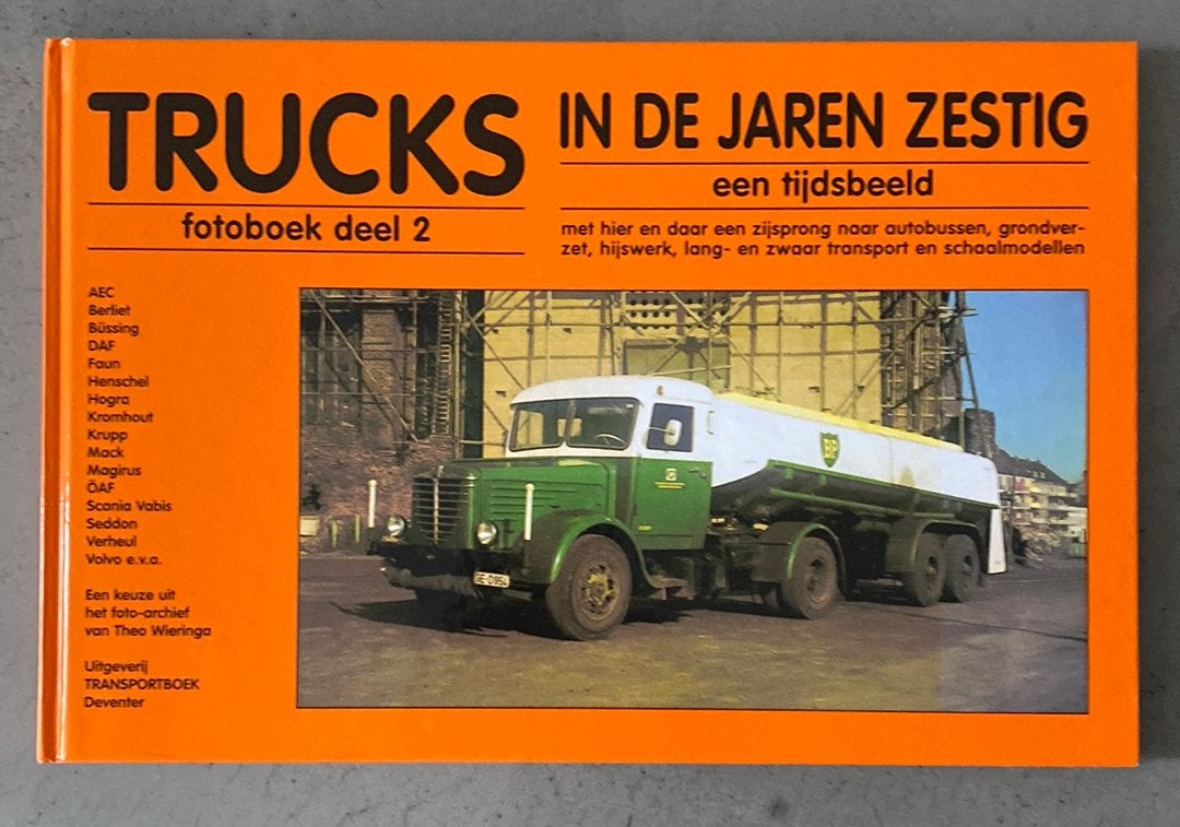Trucks in de jaren zestig  - Theo Wieringa - fotoboek deel 2, Ophalen of Verzenden, Zo goed als nieuw