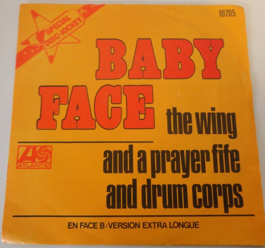 The Wing & Prayer Fife & Drum Corps > Baby Face, Ophalen of Verzenden, Gebruikt, 7 inch, Pop