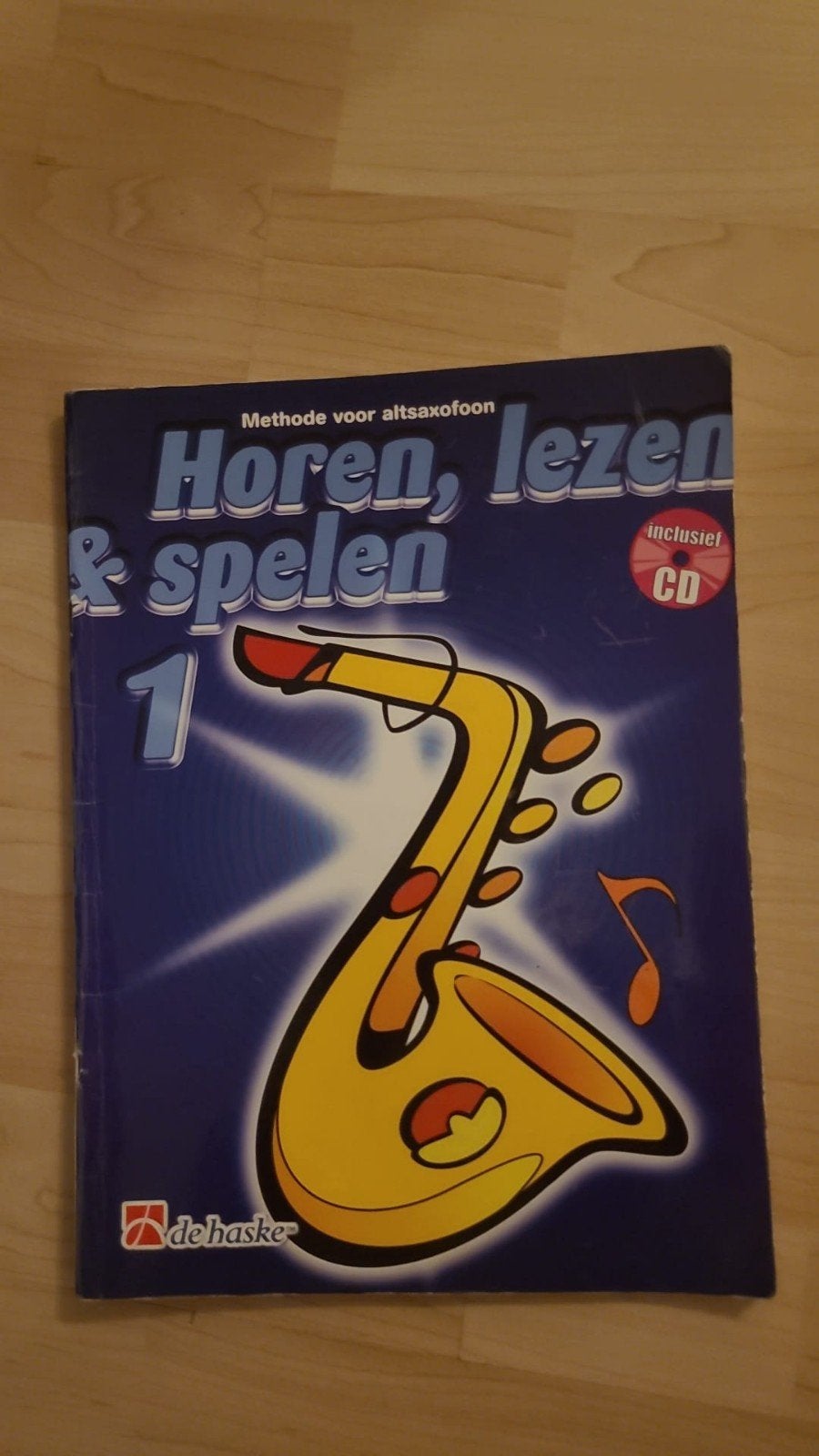Horen, Lezen & Spelen 1 - Methode voor altsaxofoon, Gebruikt, Overige genres, Ophalen of Verzenden, Saxofoon