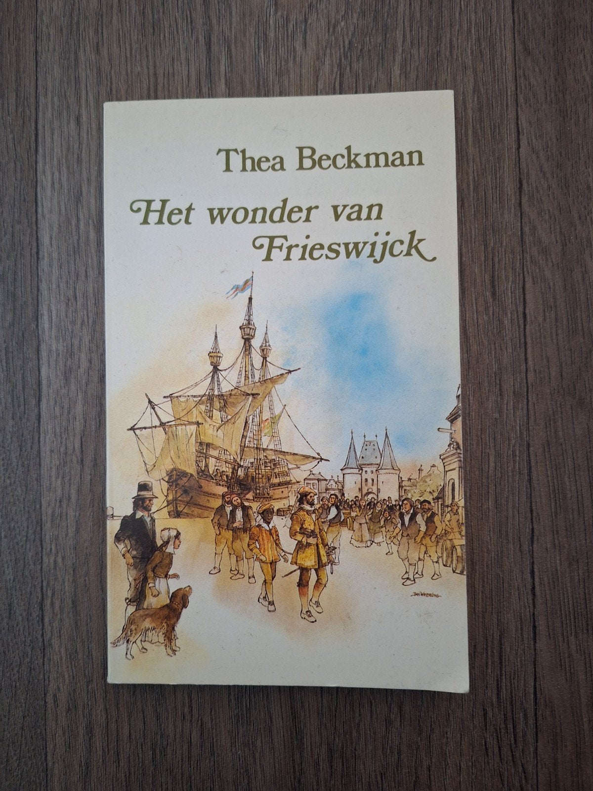 Het wonder van Frieswijck - Thea Beckman, Ophalen of Verzenden