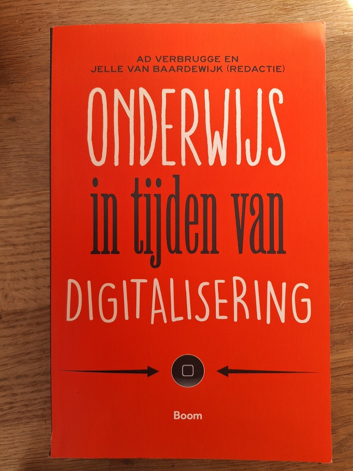 Onderwijs in tijden van digitalisering - Ad Verbrugge, Ophalen of Verzenden, Alpha, Zo goed als nieuw, HBO