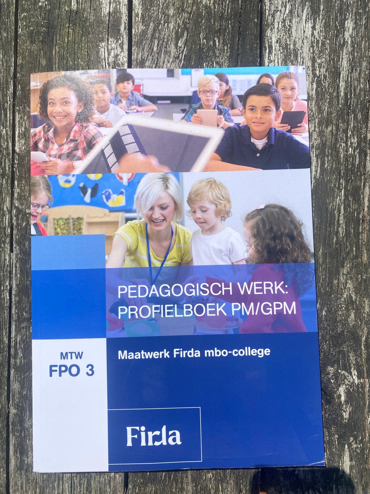 Pedagogisch Werk: Profielboek PM/GPM - Firda mbo-college, Boeken, Ophalen of Verzenden, Zo goed als nieuw, MBO, Gamma