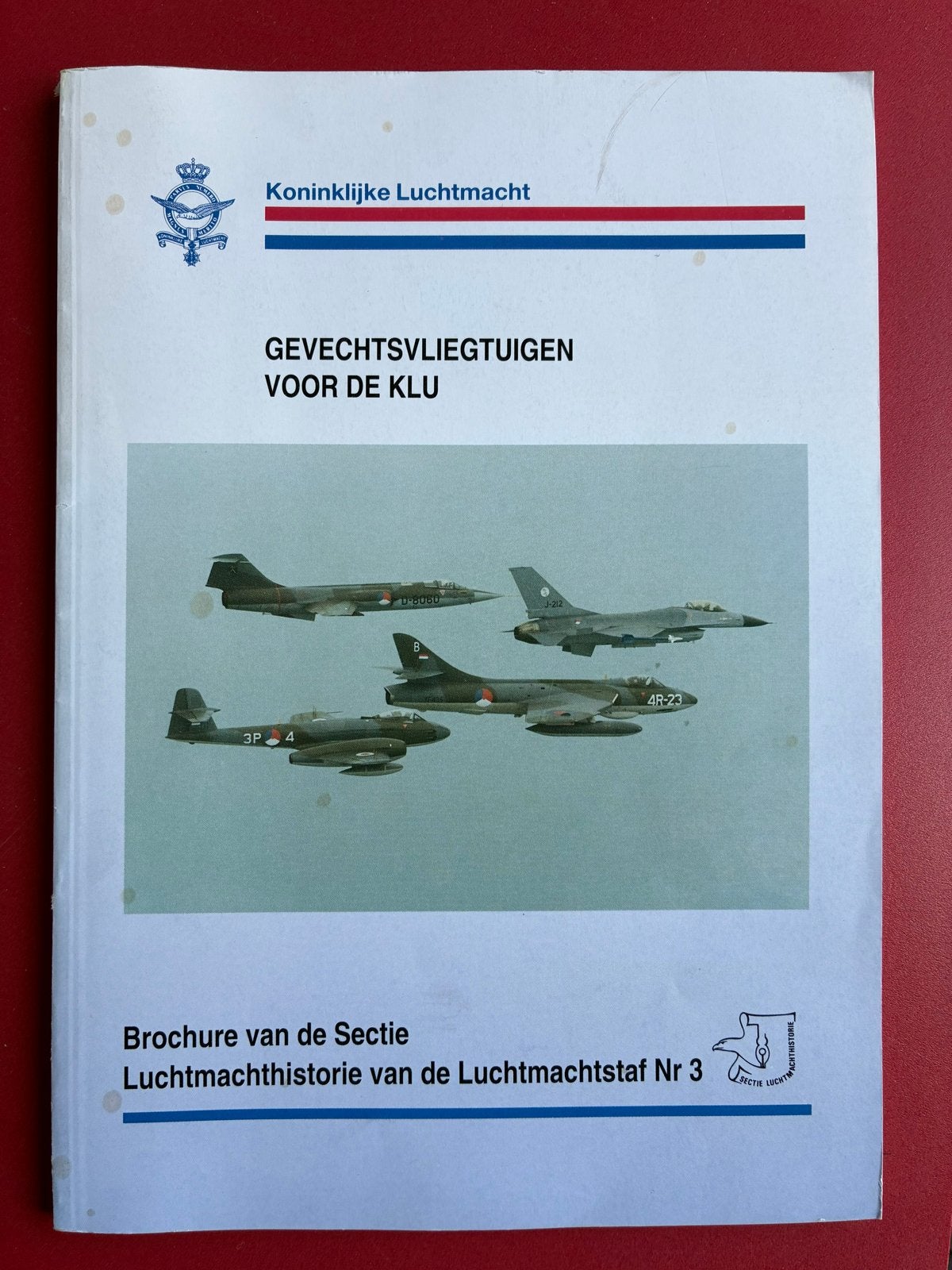 Gevechtsvliegtuigen voor de KLu - Koninklijke Luchtmacht, Ophalen of Verzenden, 1945 tot heden, Gelezen, Luchtmacht