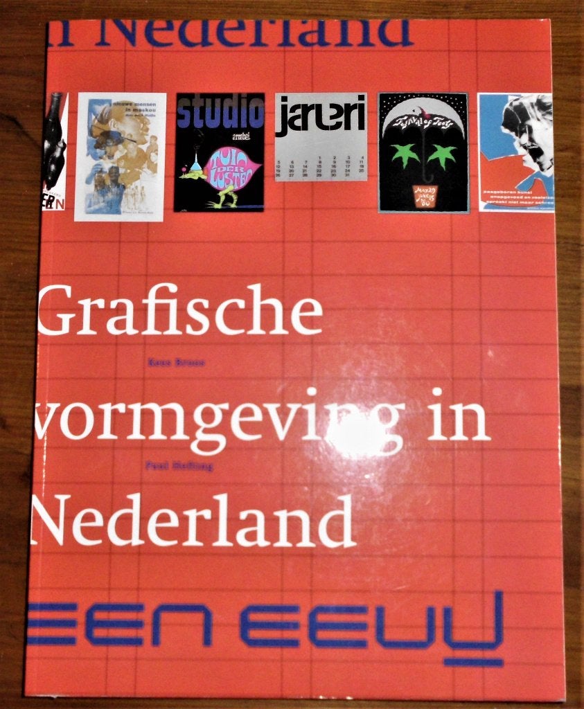 Een eeuw Grafische Vormgeving in Nederland ~ K. Broos e.a., Verzenden, Gelezen, Grafische vormgeving