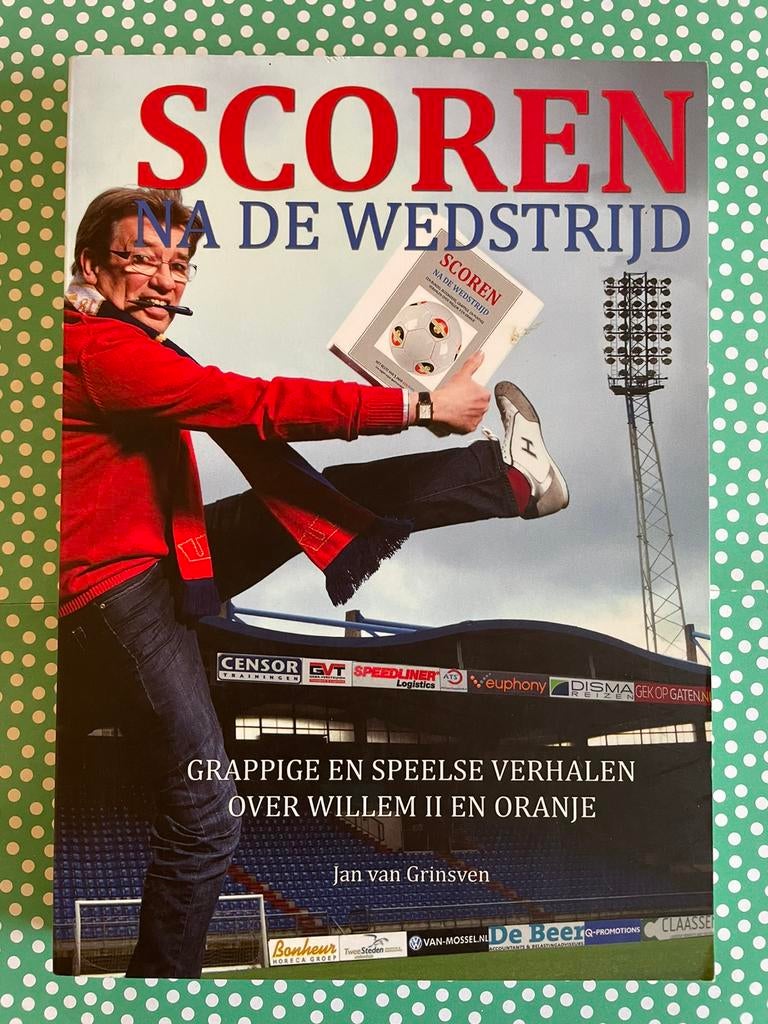 Scoren na de wedstrijd, door Jan van Grinsven, Ophalen of Verzenden, Zo goed als nieuw, Balsport