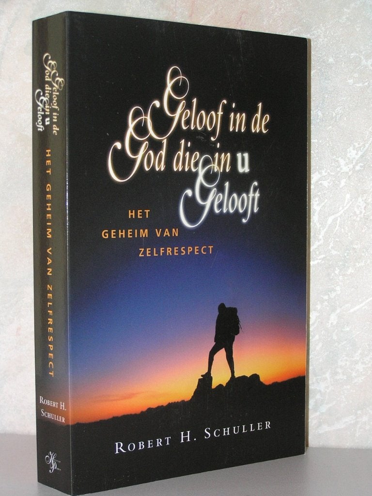 Robert H. Schuller - Geloof in de God die in u gelooft, Boeken, Ophalen of Verzenden, Zo goed als nieuw, Christendom | Katholiek