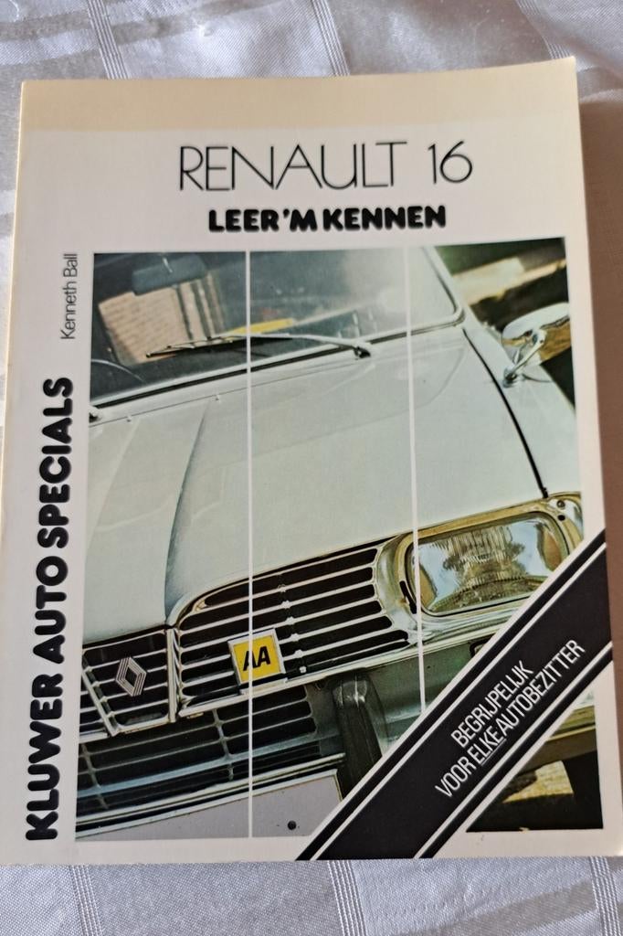 Handboek Renault 16 Leer 'm Kennen Kenneth Ball 1976 nl., Auto diversen, Handleidingen en Instructieboekjes, Ophalen of Verzenden
