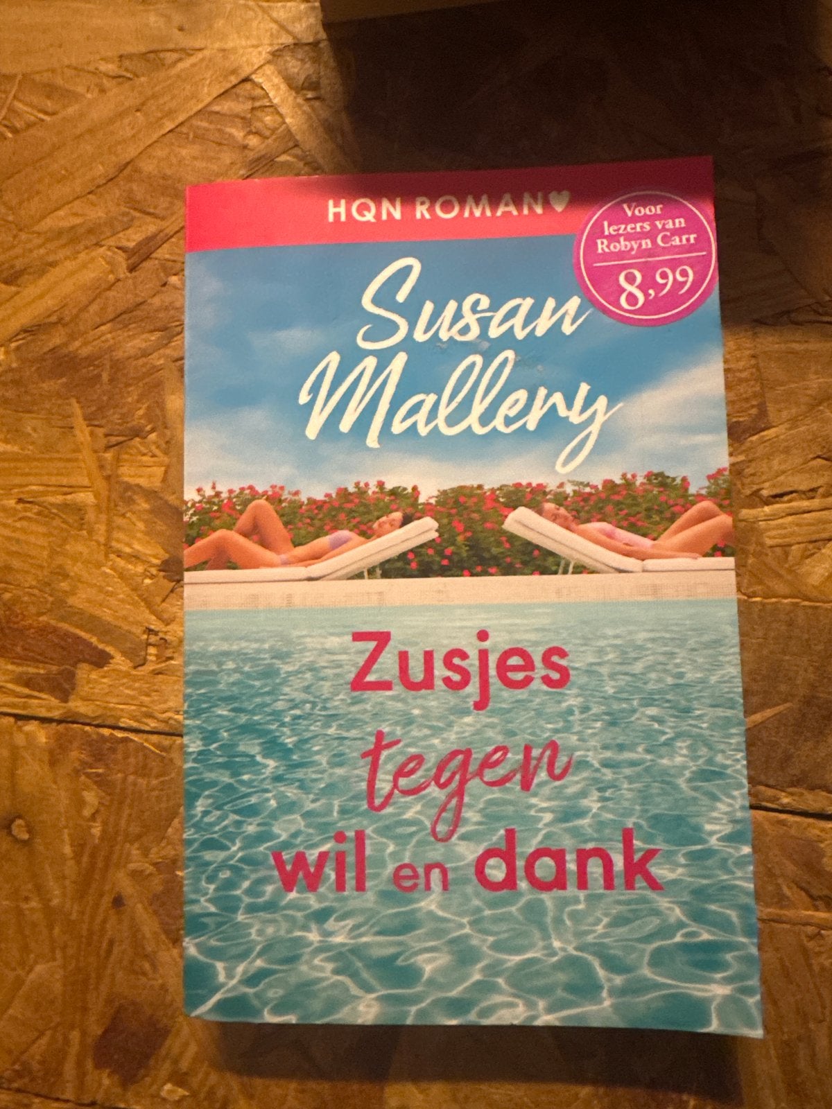 Zusjes tegen wil en dank - Susan Mallery (HQN Roman), Boeken, Ophalen of Verzenden, Zo goed als nieuw, Nederland