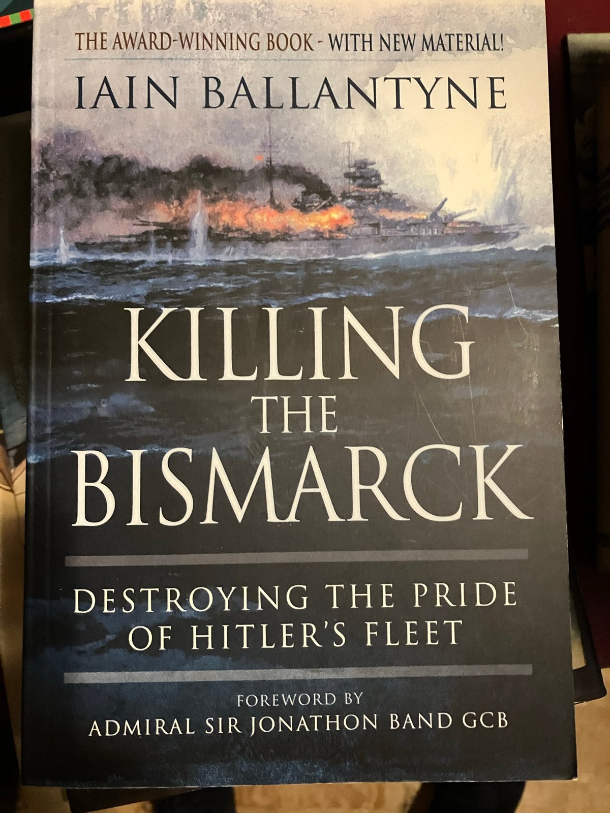 Killing the Bismarck - Iain Ballantyne (Engels), Ophalen of Verzenden, Tweede Wereldoorlog, Gelezen, Marine