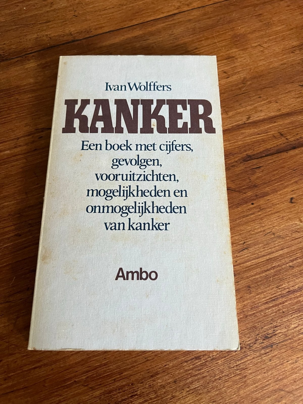 Kanker: Een boek met cijfers, gevolgen, vooruitzichten, Ophalen of Verzenden, Gelezen, Ziekte en Allergie