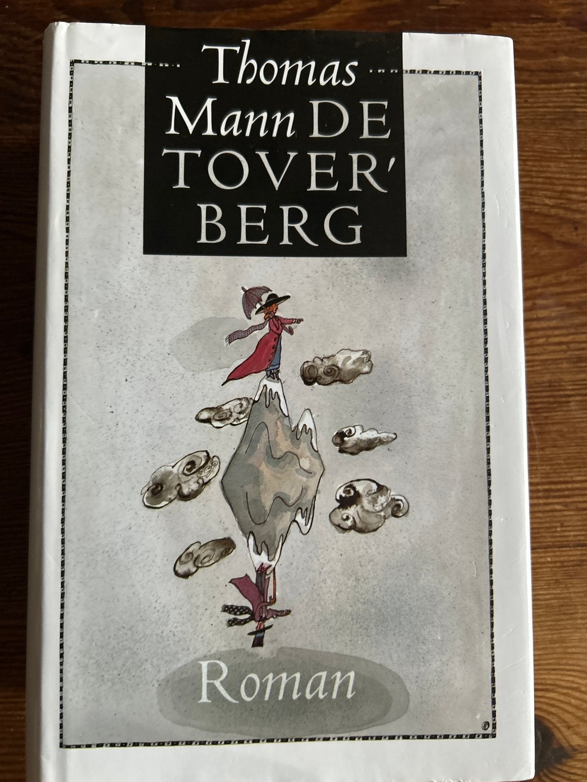 Thomas Mann - De Toverberg - Roman, Boeken, Ophalen of Verzenden, Zo goed als nieuw, Nederland