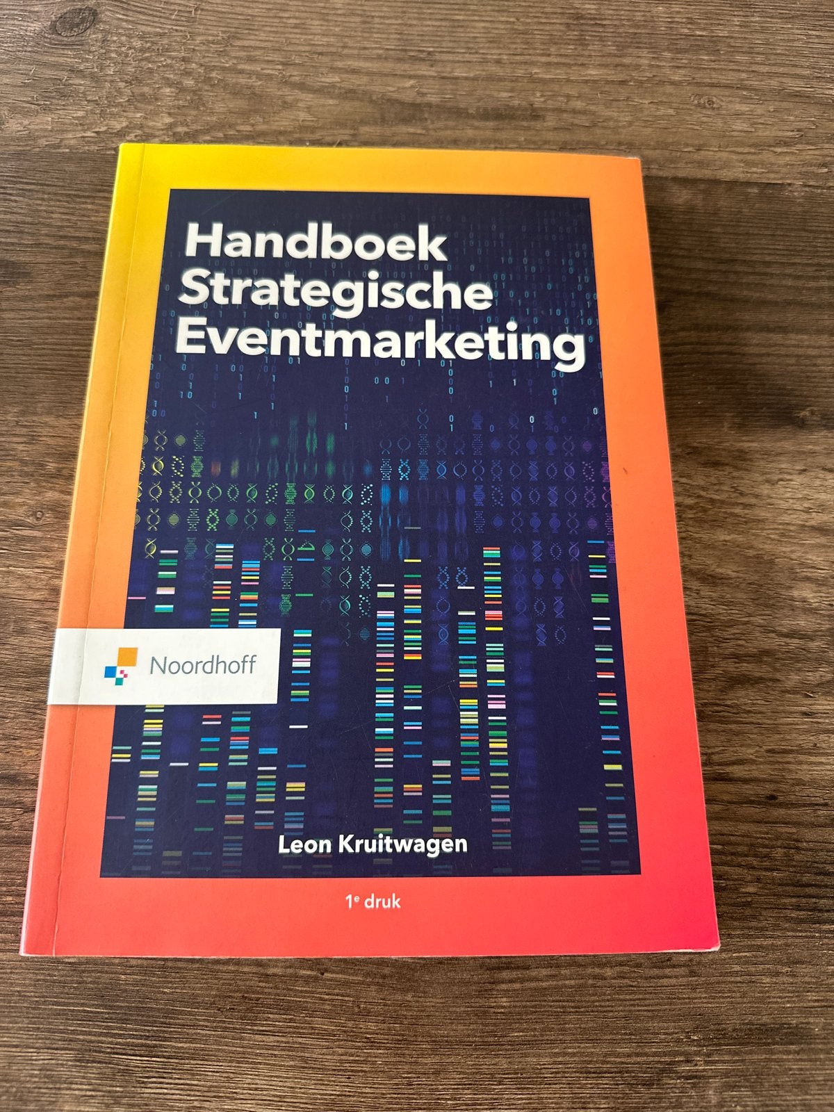 Handboek Strategische Eventmarketing - Leon Kruitwagen, Boeken, Ophalen of Verzenden, Gamma, Zo goed als nieuw, HBO