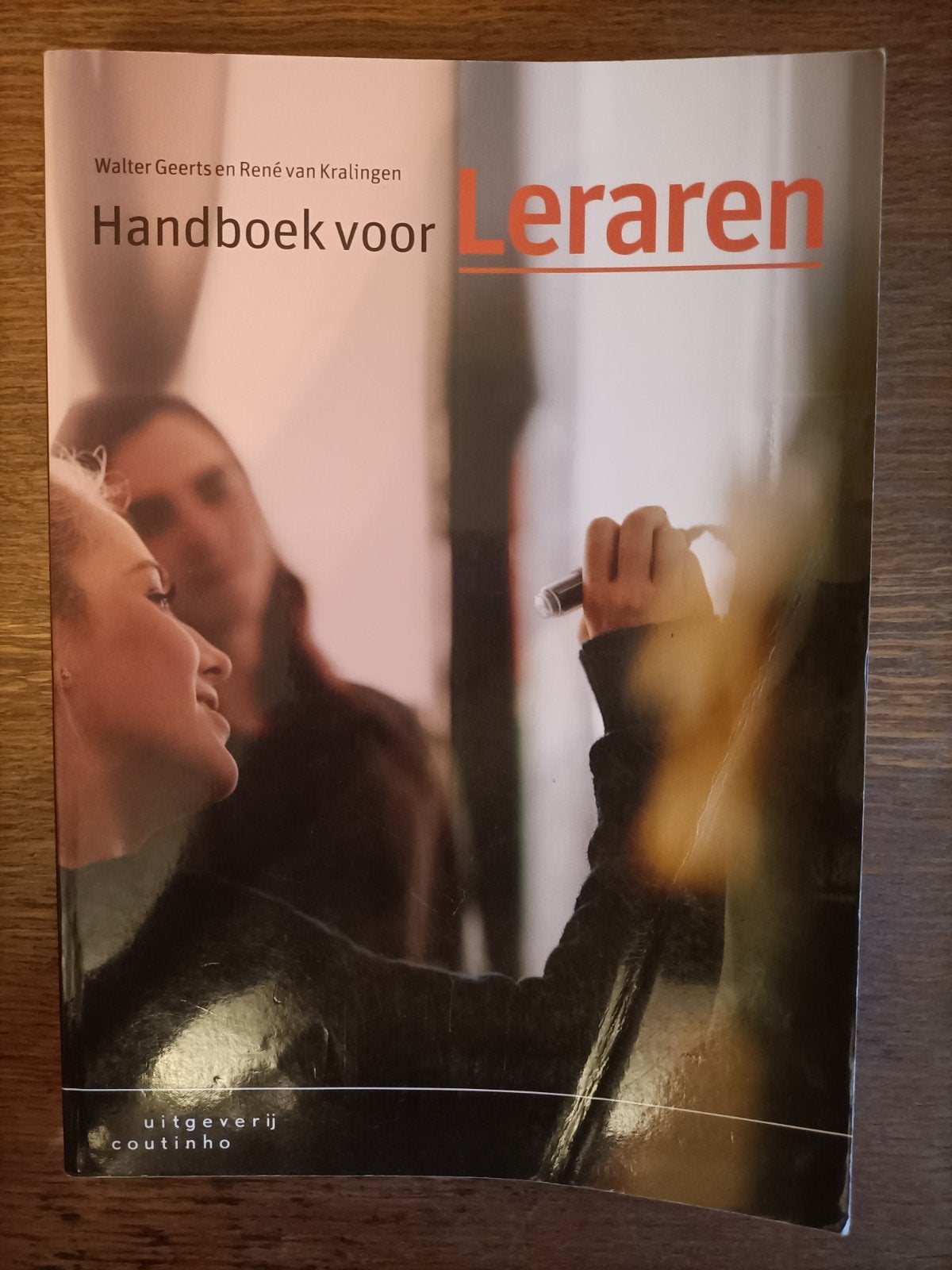 Handboek voor Leraren - Walter Geerts & René van Kralingen, Ophalen of Verzenden, MBO, Gamma, Walter Geerts en René van Kralingen