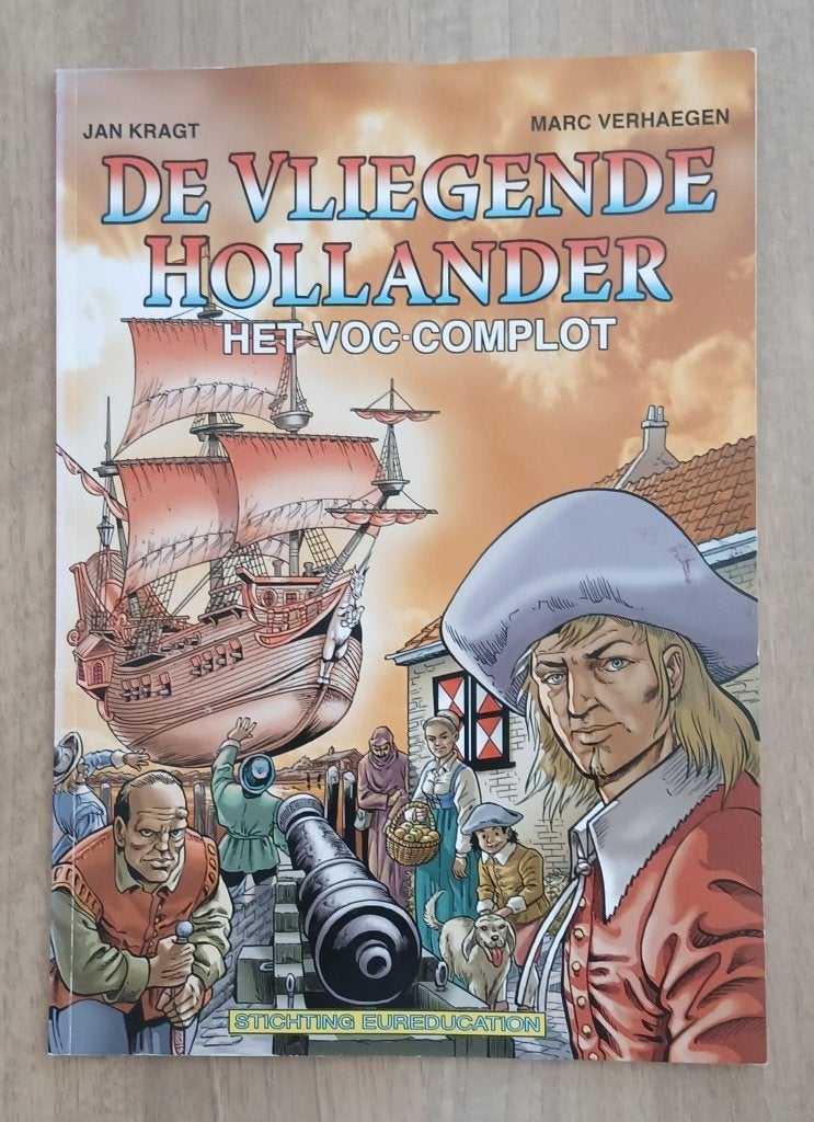 De Vliegende Hollander. Het VOC-complot. 1e druk 2008., Boeken, Kragt, Jan, Verhaegen, Marc, Verzenden, Eén stripboek, Zo goed als nieuw