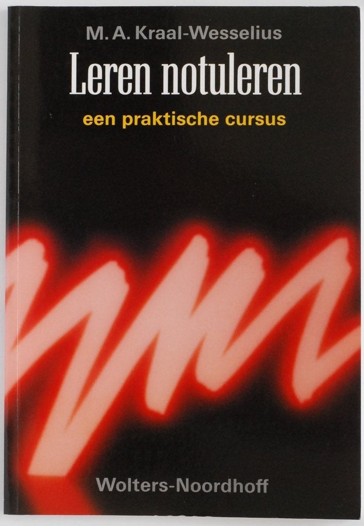 Leren notuleren: een praktische cursus (1990), Boeken, Verzenden, M. A. Kraal-Wesselius, Zo goed als nieuw, MBO