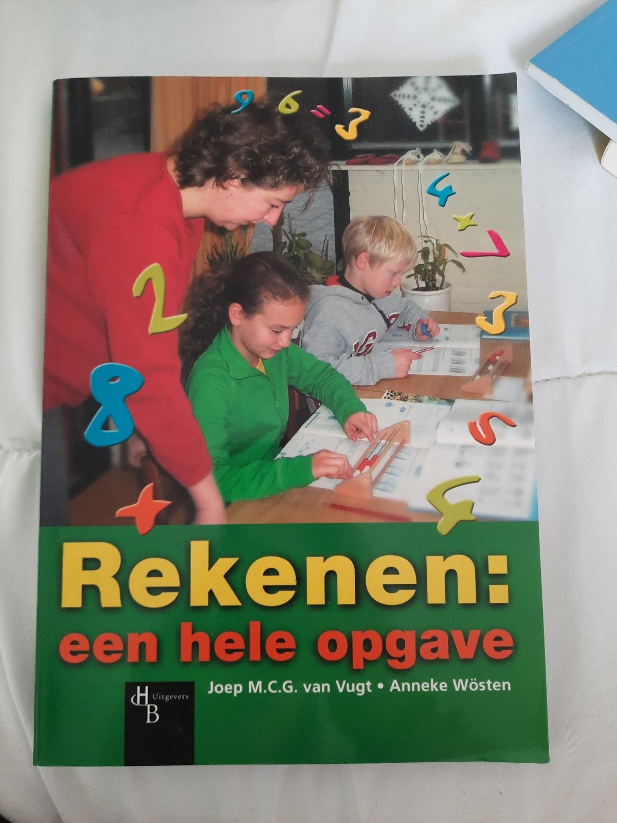 Rekenen: een hele opgave - Joep M.C.G. van Vugt, Ophalen of Verzenden, Zo goed als nieuw, Joep M.C.G. van Vugt, Anneke Wösten