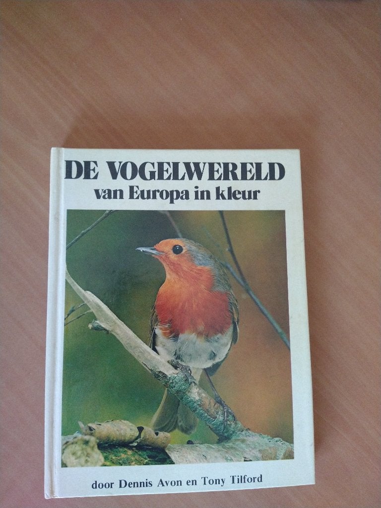 De vogelwereld van Europa in kleur. Avon, Dennis, Ophalen of Verzenden, Zo goed als nieuw, Vogels
