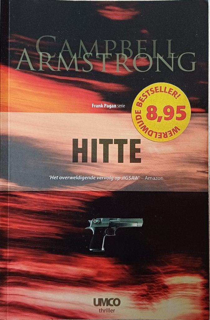 2+1 GRATIS! Hitte - Campbell Armstrong (Frank Pagan serie), Europa overig, Ophalen of Verzenden, Zo goed als nieuw, Campbell Armstrong