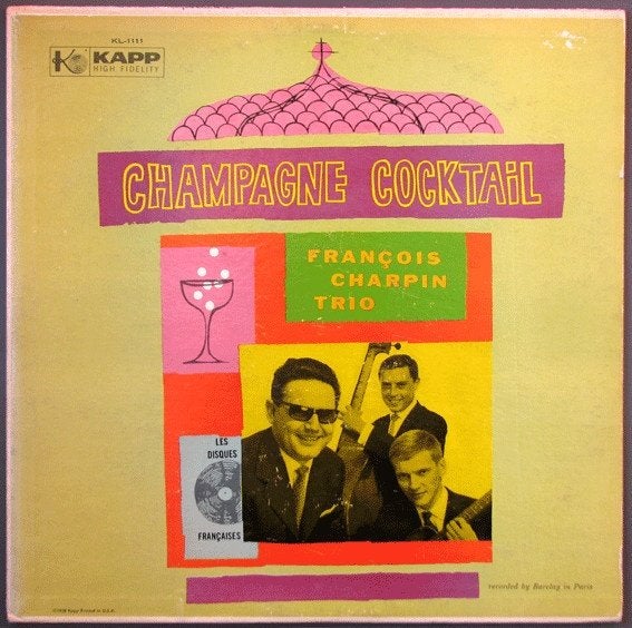 François Charpin Trio – Champagne Cocktail 1958 Franse jazz, Gebruikt, Originele persing, Ophalen of Verzenden, 1940 tot 1960