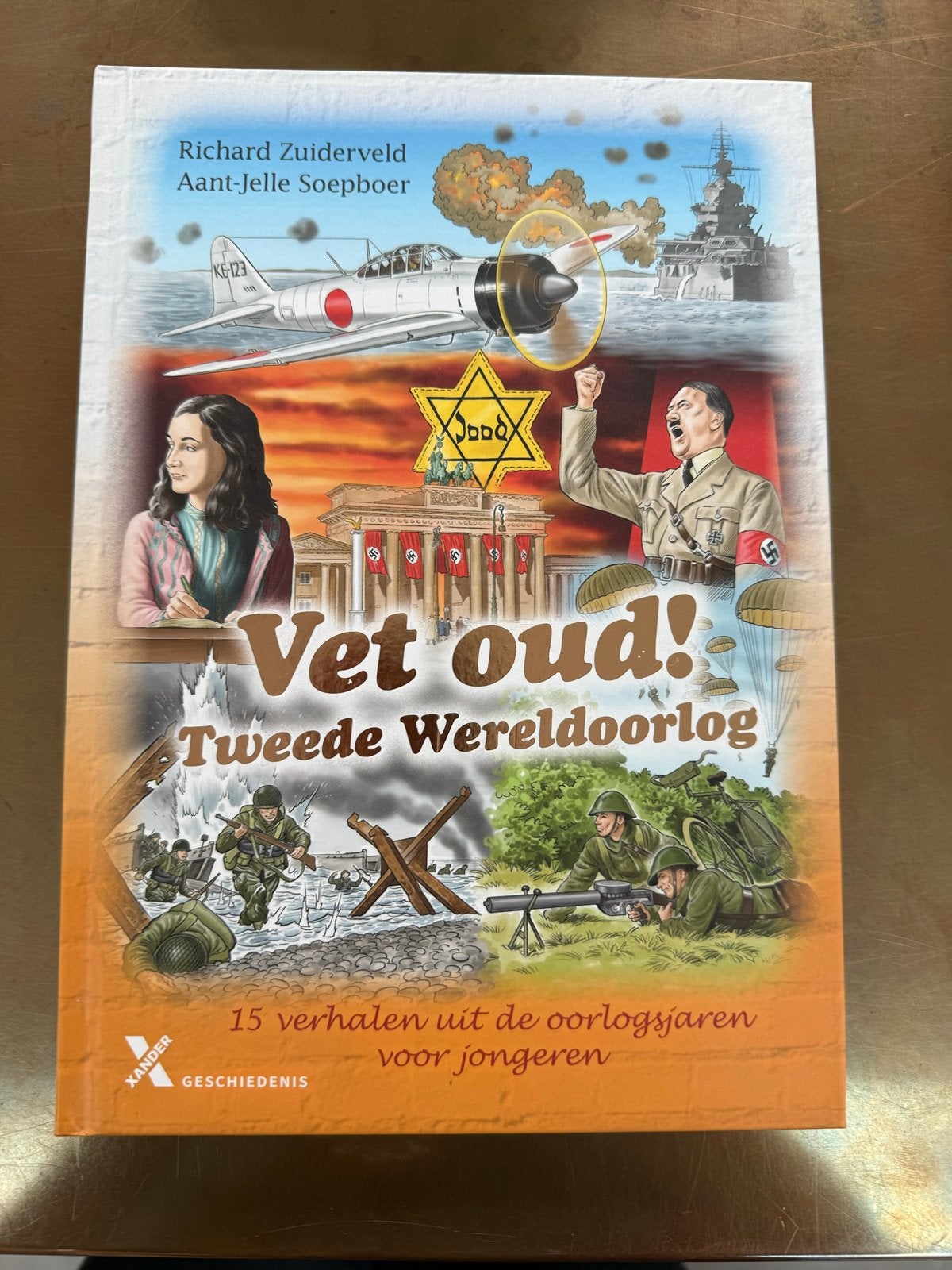 Vet oud! Tweede Wereldoorlog - 15 verhalen voor jongeren, Ophalen of Verzenden, Tweede Wereldoorlog, Nieuw, Algemeen
