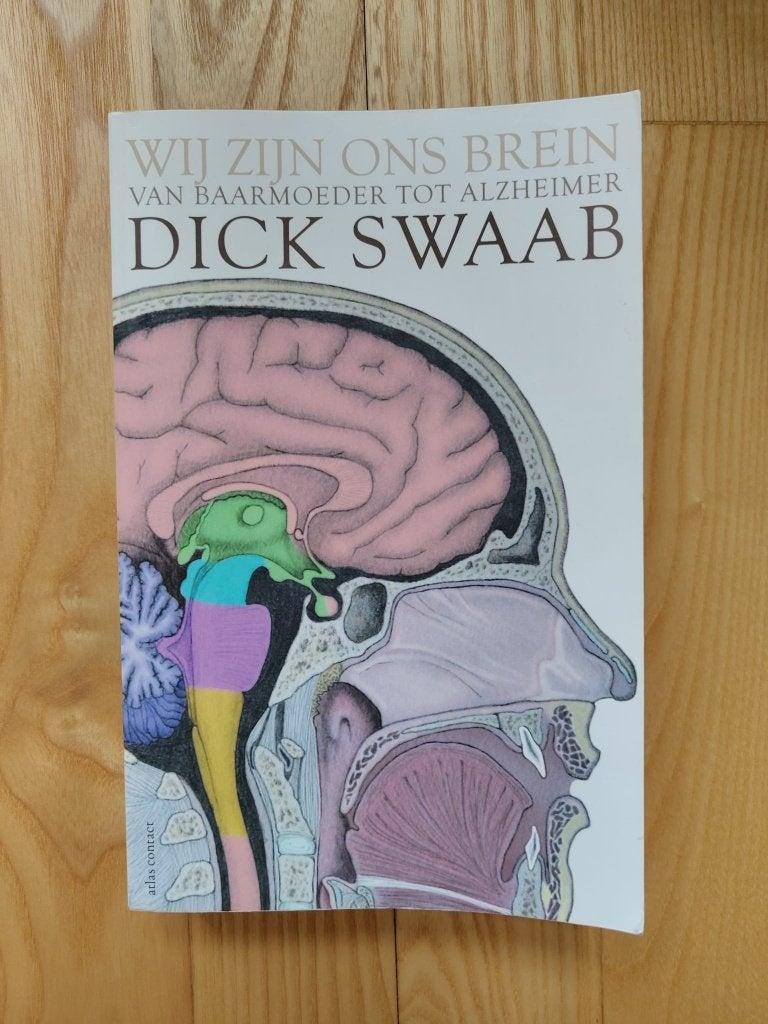 Boek Wij zijn ons brein - Dick Swaab, Ophalen of Verzenden, Zo goed als nieuw, Cognitieve psychologie, Dick Swaab