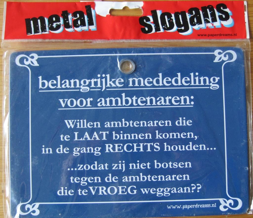 metalen wandbord met slogan over ambtenaar - ambtenaren, Metaal, 15 cm, 21 cm, Nieuw