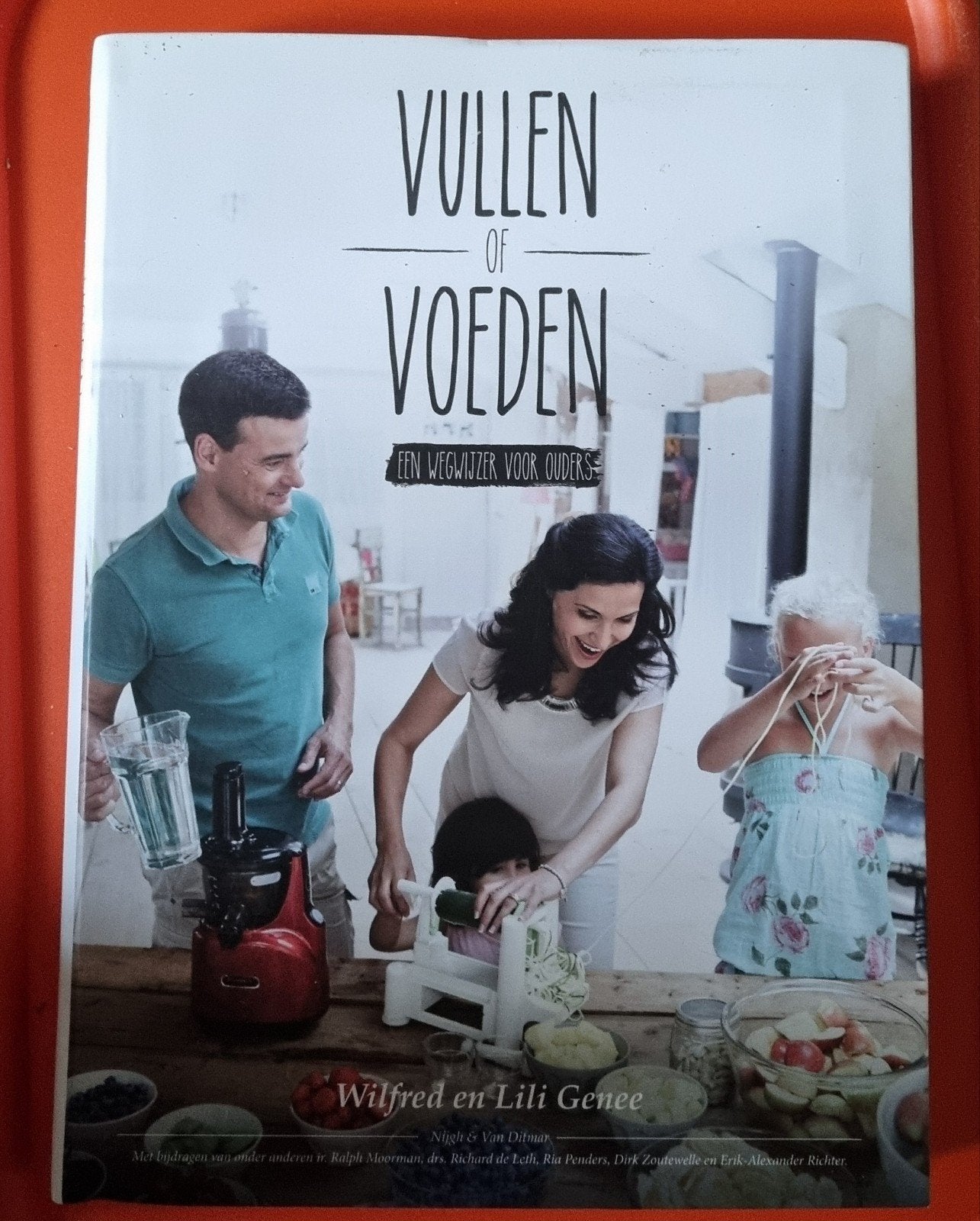 Vullen of Voeden: Een Wegwijzer voor Ouders, Ophalen of Verzenden, Zo goed als nieuw, Dieet en Voeding, Wilfred en Lili Genee