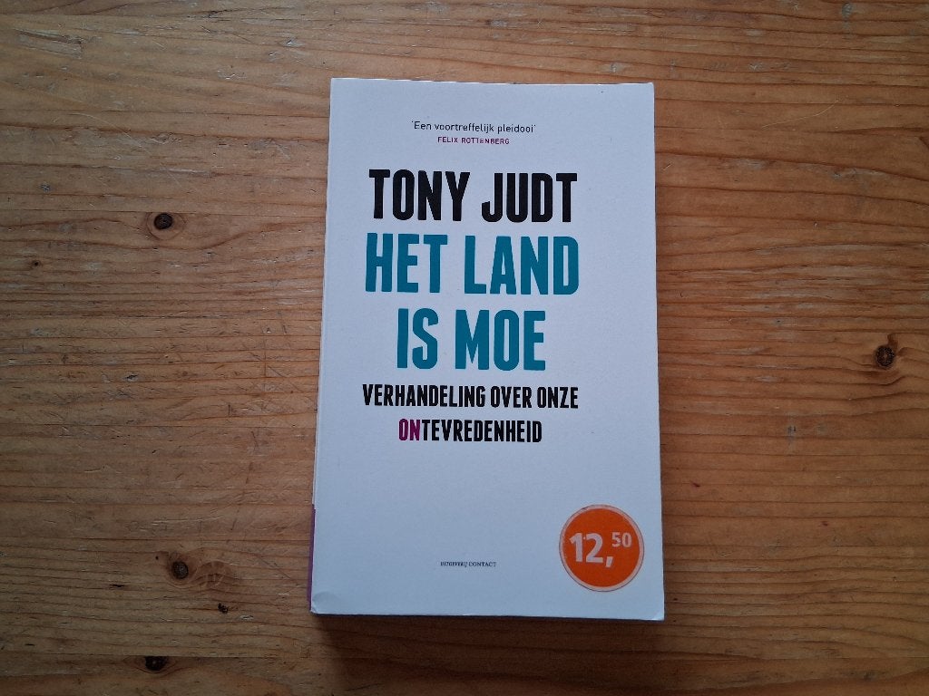 Het land is moe - Tony Judt, Ophalen of Verzenden, Gelezen, Tony Judt, Nederland