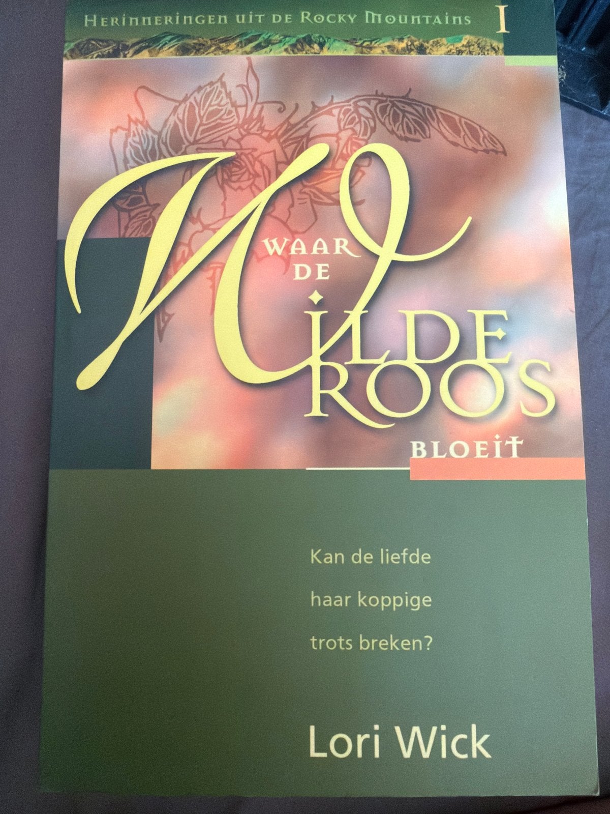 S1.   L. Wick - Waar de wilde roos bloeit, L. Wick, Noord-Brabant, Ophalen of Verzenden, Zo goed als nieuw
