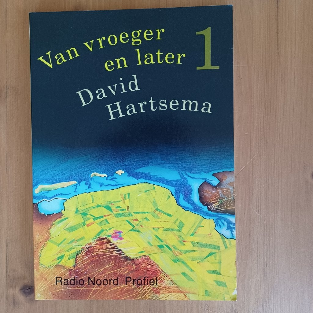 Van vroeger en later 1 - David Hartsema, Boeken, Gelezen, Groningen, David Hartsema, Ophalen of Verzenden