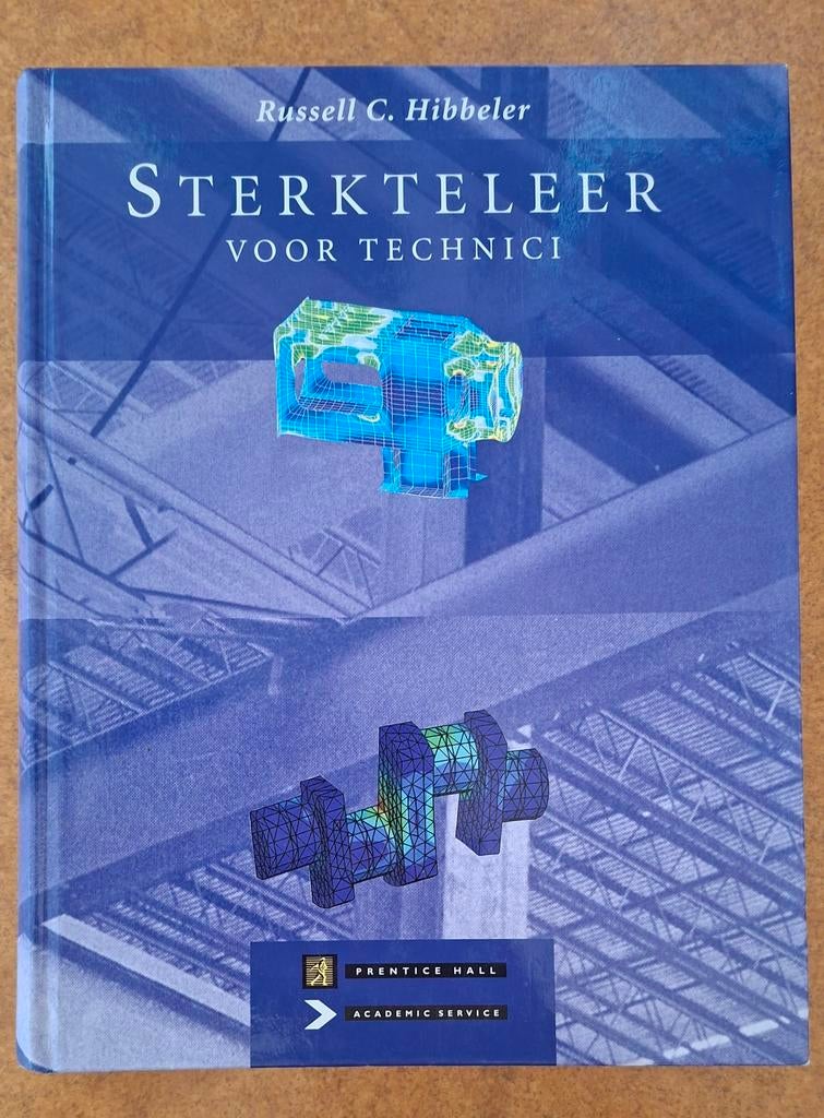 R.C. Hibbeler - Sterkteleer voor technici, Boeken, Techniek, Ophalen of Verzenden, Gelezen, R.C. Hibbeler