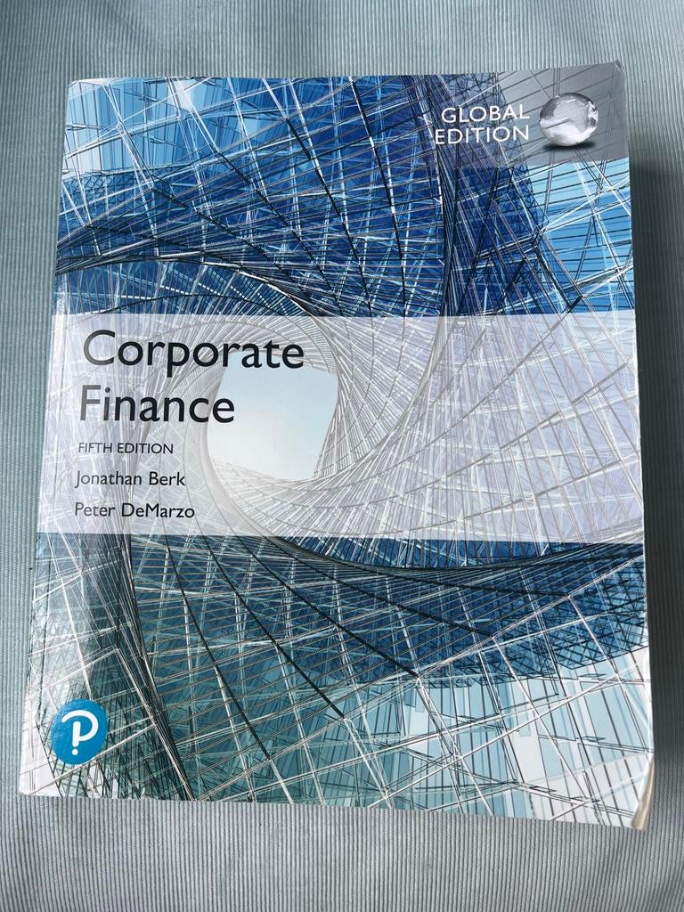 Corporate Finance, Berk & DeMarzo, 5th ed. UvA, Boeken, Ophalen of Verzenden, Beta, Zo goed als nieuw, WO