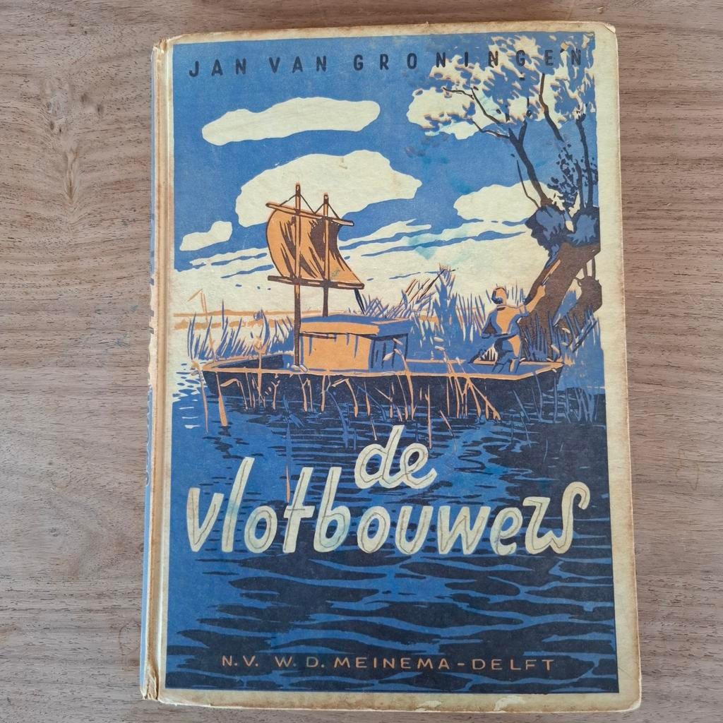 De vlotbouwers jan van Groningen, Ophalen of Verzenden, Gelezen, Jan van Groningen