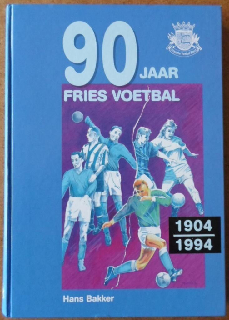 Fries voetbal 90 jaar, Ophalen, Zo goed als nieuw, Hans Bakker