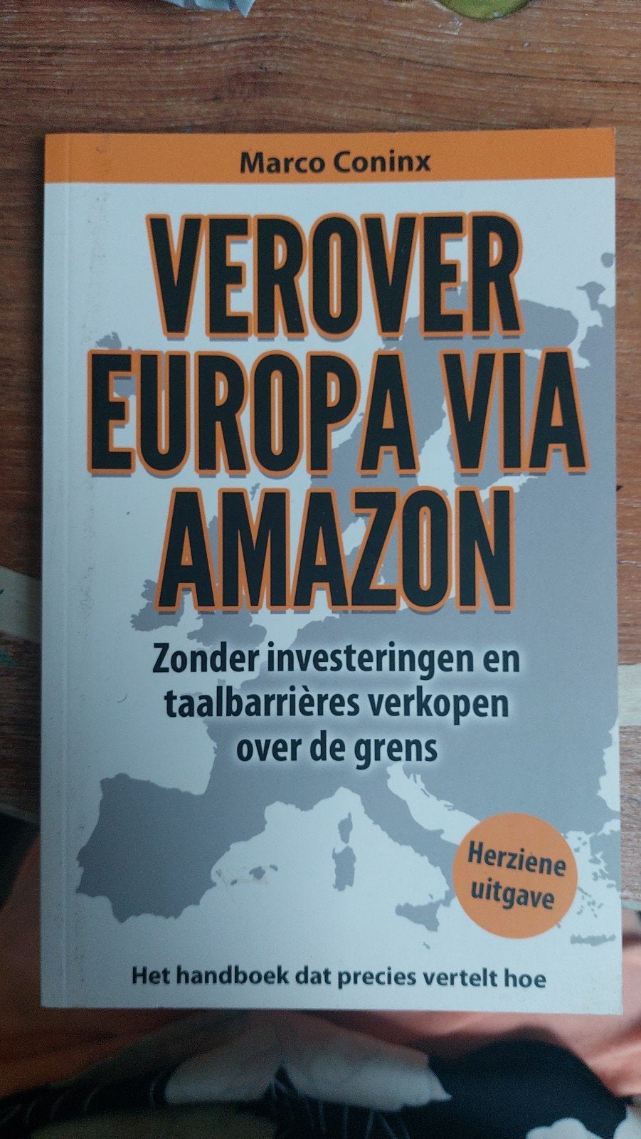 Verover Europa via Amazon: Het handboek, Boeken, Studieboeken en Cursussen, Ophalen of Verzenden