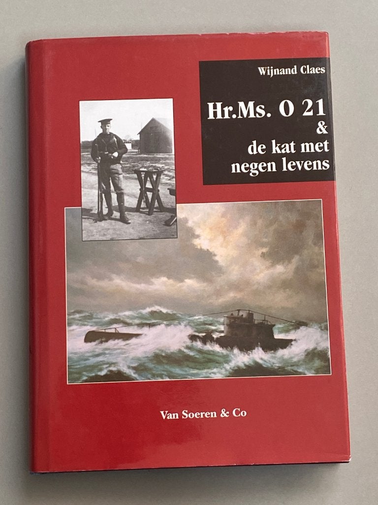 Hr.Ms. O 21 & de kat met negen levens (onderzeeboot WO II)