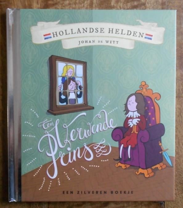 Zilveren boekje : Een verwende Prins - Johan de Witt, Ophalen, Zo goed als nieuw, 2 tot 3 jaar