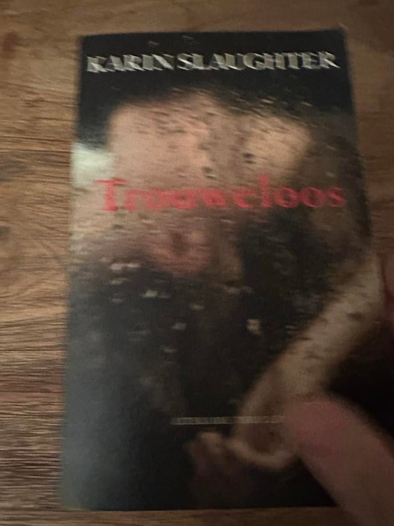 Karin Slaughter - Trouweloos, Ophalen of Verzenden, Gelezen, Nederland