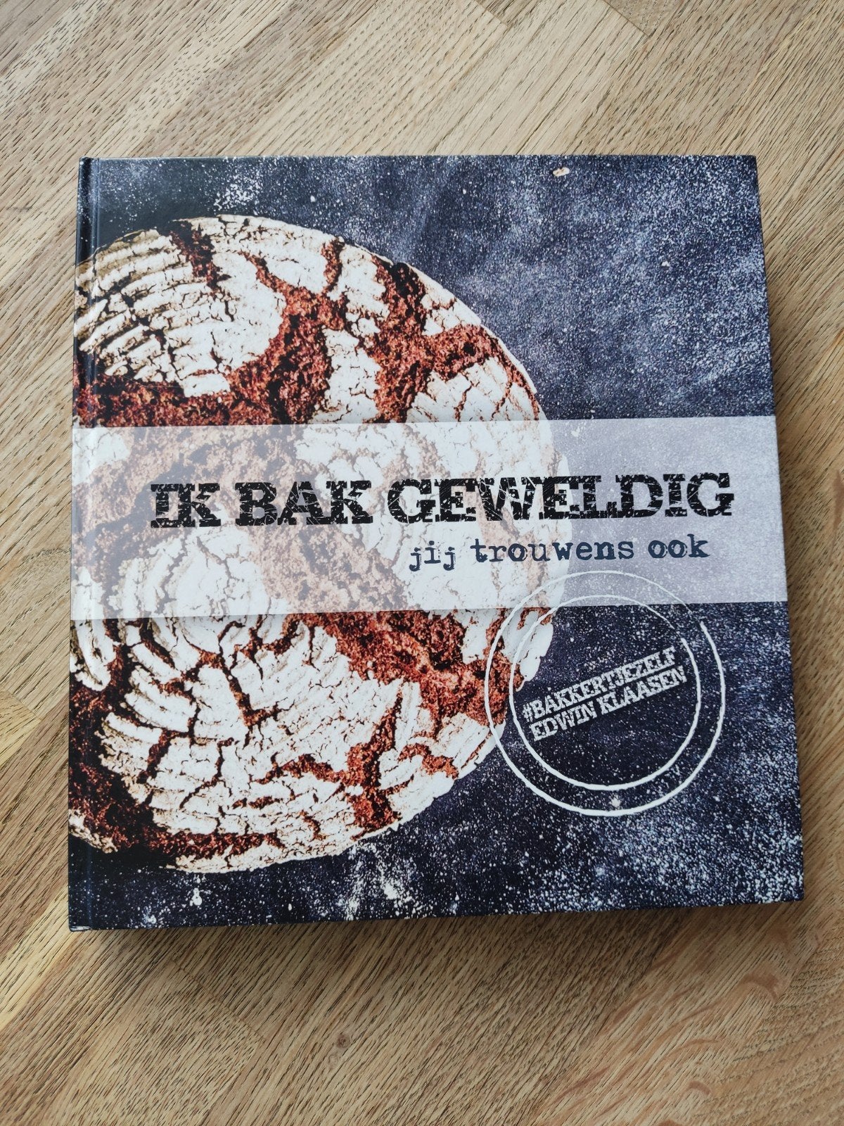 IK BAK GEWELDIG JIJ TROUWENS OOK, EDWIN KLAASEN, NIEUWSTAAT., Boeken, Overige typen, Edwin Klaasen, Ophalen of Verzenden, Zo goed als nieuw