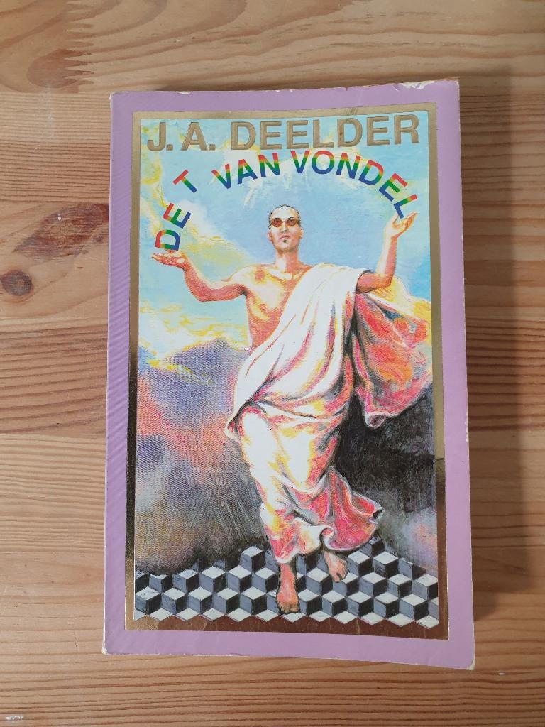 Boek - J.A. Deelder - De T van Vondel - Jules Deelder, Ophalen of Verzenden, Gelezen