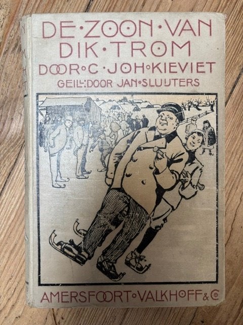 De zoon van Dik Trom door C. Joh. Kieviet. vijfde druk, Ophalen of Verzenden, Gelezen, C. Joh. Kieviet, Fictie algemeen