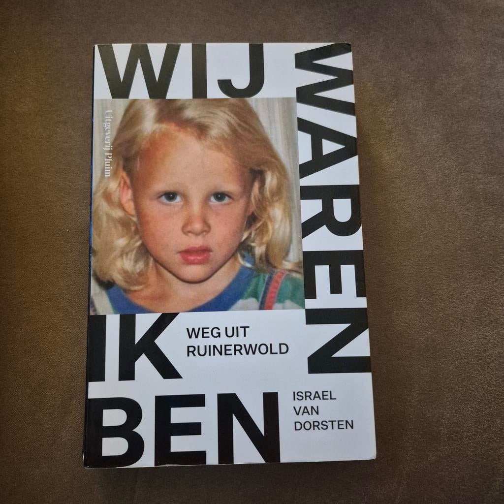IK BEN WIJ WAREN - Weg uit Ruinerwold - Israel van Dorsten, Boeken, Biografieën, Ophalen of Verzenden, Zo goed als nieuw, Israel van Dorsten