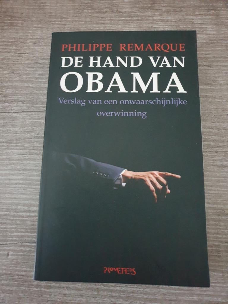 De Hand van Obama - Philippe Remarque, Ophalen of Verzenden, Gelezen, Philippe Remarque
