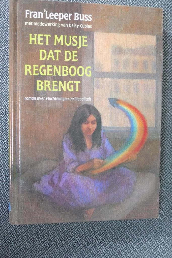 Fran Leeper Buss – Het musje dat de regenboog brengt, Boeken, Ophalen of Verzenden, Fran Leeper Buss