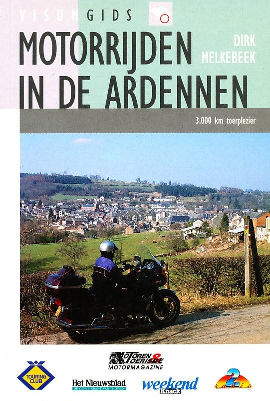 Motorrijden in de Ardennen - Dirk Melkebeek, Boeken, Verzenden, Gelezen, Dirk Melkebeek