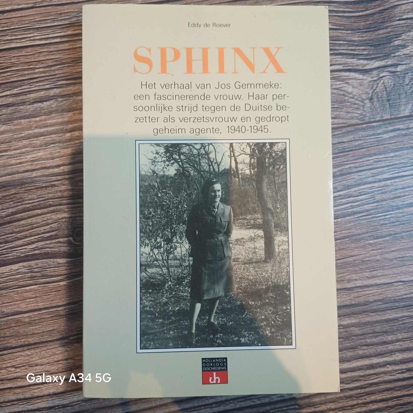SPHINX: Het verhaal van Jos Gemmeke - Eddy de Roever, Boeken, Tweede Wereldoorlog, Eddy de Roever, Ophalen of Verzenden, Zo goed als nieuw