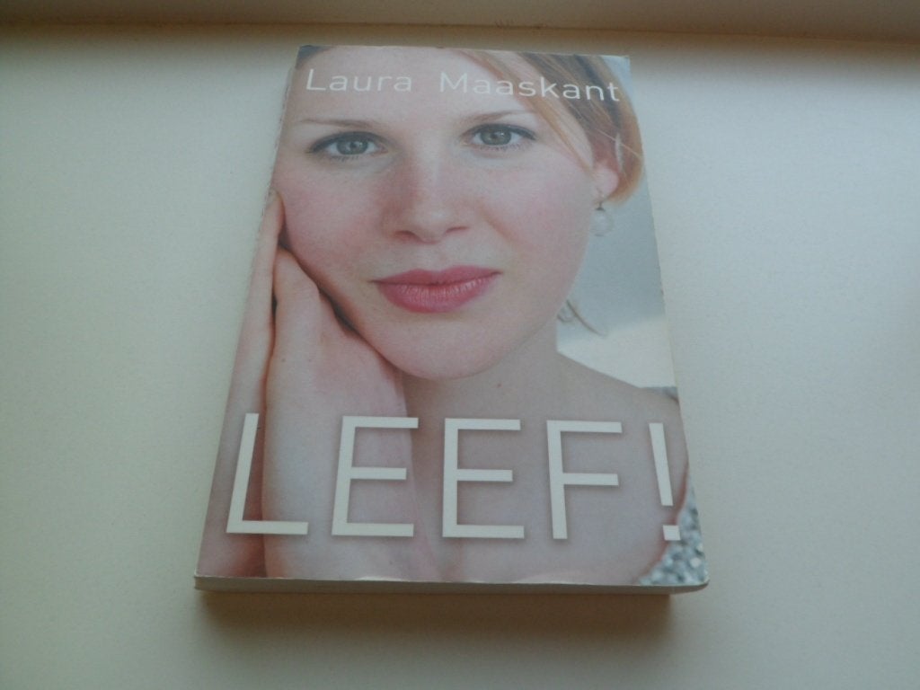 Leef! - Laura Maaskant, Ophalen of Verzenden, Zo goed als nieuw