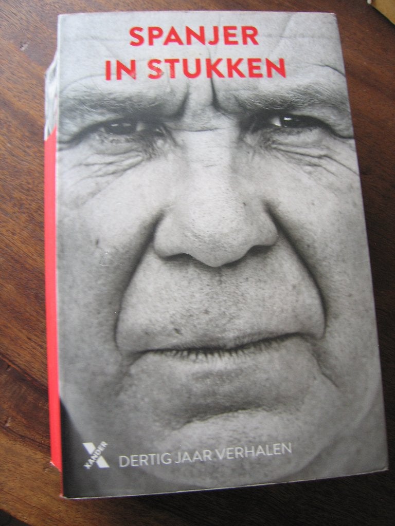 Spanjer in stukken Dertig jaar verhalen, Ophalen of Verzenden, Zo goed als nieuw