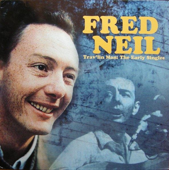 CD Fred Neil - Trav'lin man / The early singles, Ophalen, Gebruikt, Singer-songwriter