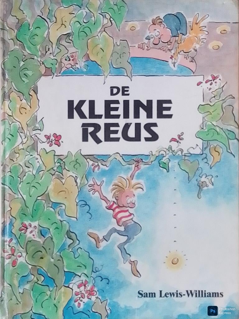 De Kleine Reus, Boeken, Gelezen, 5 of 6 jaar, Fictie algemeen, Sam Lewis-Williams.
